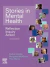 Stories in Mental Health