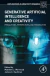 Generative Artificial Intelligence and Creativity