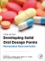 Developing Solid Oral Dosage Forms