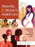 Maternity and Women's Health Care