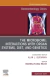 The Microbiome: Interactions with Organ Systems, Diet, and Genetics, An Issue of Gastroenterology Clinics of North America