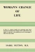 Woman's Change of Life