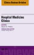 Volume 6, Issue 3, An Issue of Hospital Medicine Clinics