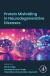 Protein Misfolding in Neurodegenerative Diseases