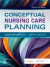 Conceptual Nursing Care Planning