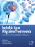 Insights into Migraine Treatments