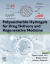 Polysaccharide Hydrogels for Drug Delivery and Regenerative Medicine