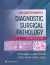 Mills and Sternberg's Diagnostic Surgical Pathology