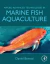 Applied Advanced Technologies in Marine Fish Aquaculture
