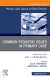 Common Pediatric Issues, An Issue of Primary Care: Clinics in Office Practice
