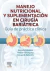 Manejo Nutricional y Suplementación en Cirugía Bariátrica. Guía de Práctica Clínica