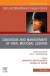 Diagnosis and Management of Oral Mucosal Lesions, An Issue of Oral and Maxillofacial Surgery Clinics of North America