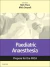 Paediatric Anaesthesia: Prepare for the FRCA - Electronic