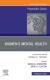 Women’s Mental Health, An Issue of Psychiatric Clinics of North America