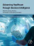 Advancing Healthcare through Decision Intelligence