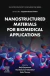 Nanostructured Materials for Biomedical Applications