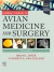 Current Therapy in Avian Medicine and Surgery Volume II