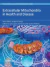 Extracellular Mitochondria in Health and Disease