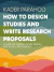 How to Design Studies and Write Research Proposals