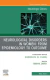 Neurological Disorders in Women: from Epidemiology to Outcome, An Issue of Neurologic Clinics