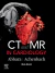 CT and MR in Cardiology