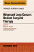 Advanced Lung Cancer: Radical Surgical Therapy, An Issue of Thoracic Surgery Clinics