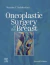 Oncoplastic Surgery of the Breast