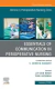 Essentials of Communication in Perioperative Nursing, An issue of Clinics in Perioperative Nursing Care
