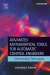 Advanced Mathematical Tools for Control Engineers: Volume 1
