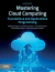 Mastering Cloud Computing