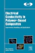 Electrical Conductivity in Polymer-Based Composites