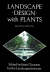 Landscape Design with Plants