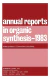 Annual Reports in Organic Synthesis–1983