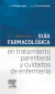 Guía farmacológica en tratamiento parenteral y cuidados de enfermería