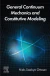General Continuum Mechanics and Constitutive Modeling