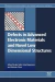 Defects in Advanced Electronic Materials and Novel Low Dimensional Structures