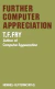 Further Computer Appreciation