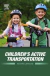 Children’s Active Transportation