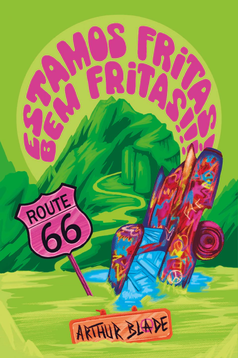 ESTAMOS FRITAS, BEM FRITAS!