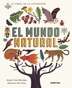 El mundo natural : un compendio visual de las maravillas de la naturaleza