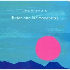 Estas son las mañanitas