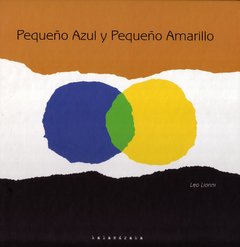 Pequeño Azul y Pequeño Amarillo