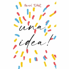¡Tengo una idea!
