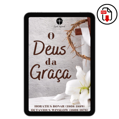 O Deus da Graça – Horatius Bonar e Octavius Winslow (PDF) - (cópia) - comprar online