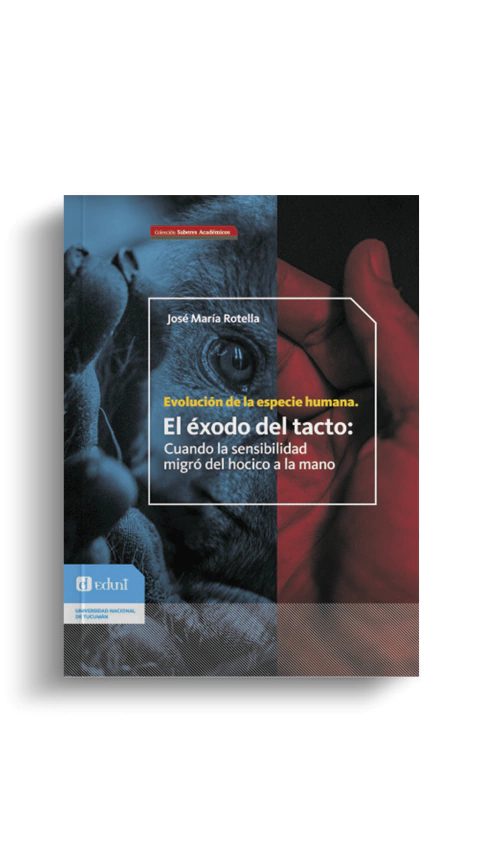 Evolución de la especie humana: el éxodo del tacto