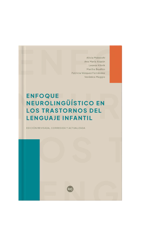 Enfoque neurolingüístico en los trastornos del lenguaje infantil