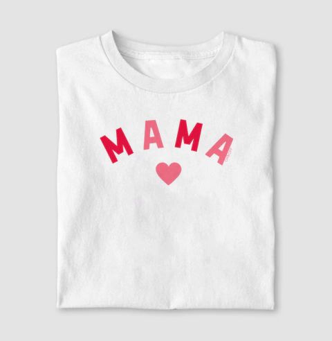 Camiseta Adulto "MAMA"