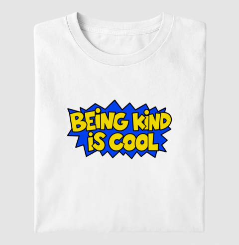 Camiseta Adulto "Being Kind is Cool"