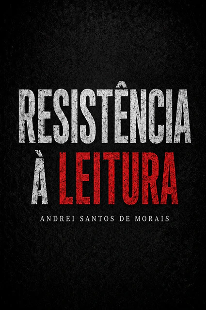 RESISTÊNCIA À LEITURA