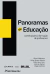 PANORAMAS DE EDUCAÇÃO: contribuições à formação de professores